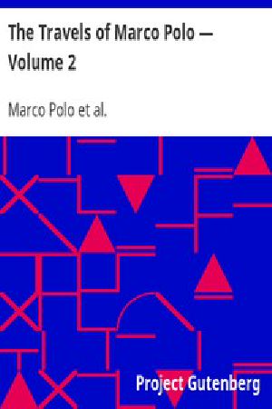 [Gutenberg 12410] • The Travels of Marco Polo — Volume 2